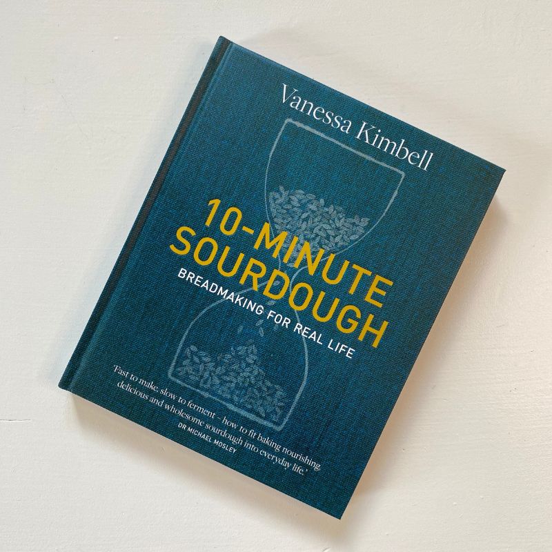 10-Minute Sourdough: Breadmaking for real life (Vanessa Kimbell) | NZ