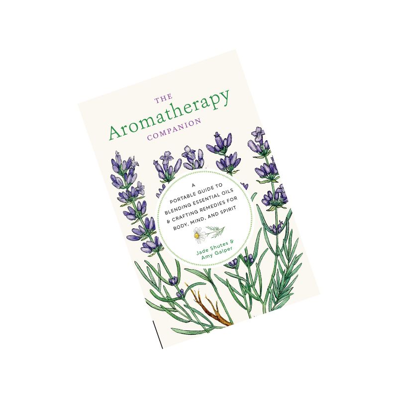 The Aromatherapy Companion  by Jade Shutes & Amy Galper from The School of Aromatic Studies | NZ