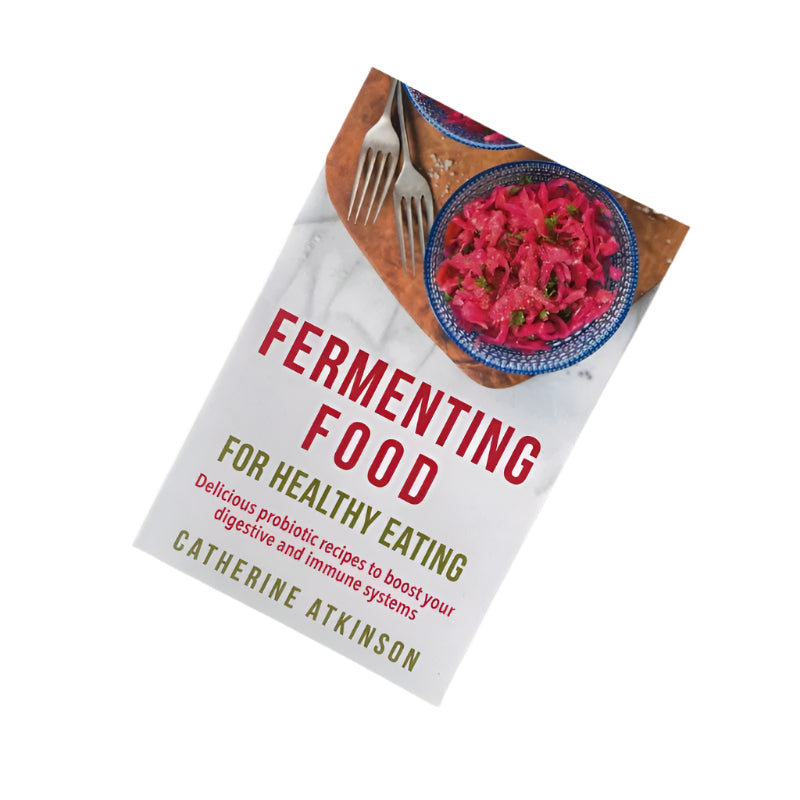 Fermenting Food for Healthy Eating (Catherine Atkinson) | NZ