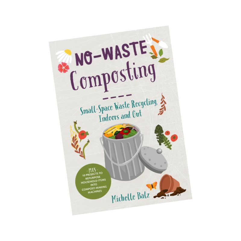 No-Waste Composting (Michelle Balz) | NZ