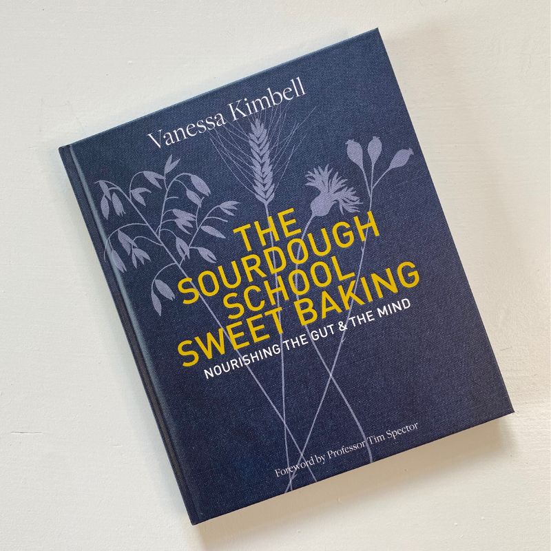 The Sourdough School Sweet Baking (Vanessa Kimbell)